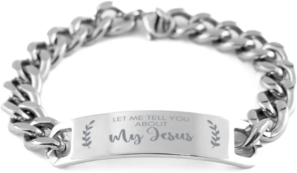 Inspirational Bracelets for Christian Gifts, Let Me Tell You About My Jesus, Jesus Bracelet, Prayer Bracelet, Faith Bracelets for Men and Women, Stainless Steel Cuban Chain Bracelet
