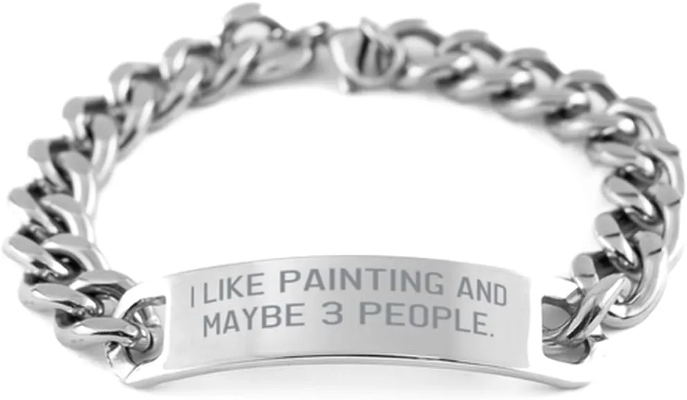 Sarcasm Painting Gifts, I Like Painting and, Special Birthday Cuban Chain Bracelet For Friends, Engraved Bracelet From Friends, Friendship bracelets, Best friend bracelets, Cuban link bracelet, Gold